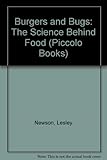 Burgers and bugs : the science behind food