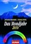 Das Mondjahr 2010: Der farbige Taschenkalender