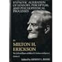 Hypnotic Alteration of Sensory Perceptual and Psychophysical Processes (Collected Papers of Milton H. Erickson)
