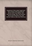 Hadamars Von Laber Jagd Und Drei Andere Minnegedichte Seiner Zeit Und Weise: Des Minners Klage. Der Minnenden Zwist Und VersÃ¶hnung. Der Minne-Falkner (German Edition)
