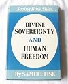 Divine Sovereignty & Human Freedom