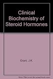 Clinical biochemistry of steroid hormones : methods and applications
