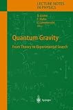 Quantum Gravity: From Theory to Experimental Search (Lecture Notes in Physics)