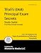 TExES (068) Principal Exam Secrets Study Guide: TExES Test Review for the Texas Exami...