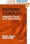 Machining Technology: Machine Tools and Operations
