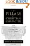 The Pillars of Christian Character: The Basic Essentials of a Living Faith
