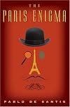 The Paris Enigma: A Novel