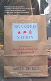 Branded Nation: The Marketing of Megachurch, College Inc., and Museumworld