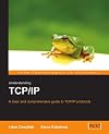 Understanding Tcp/ip: A Clear And Comprehensive Guide