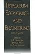 Petroleum Economics and Engineering, Second Edition