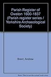 The parish register of Owston 1600-1837