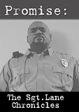 Promise: The Sgt. Lane Chronicles