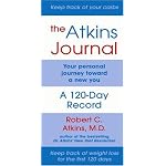 The Atkins Journal: Your Personal Journey Toward a New You, A 120-Day Record book cover