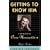 Getting To Know Him: A Biography Of Oscar Hammerstein II