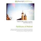 Partitions of Poland: Partitions of Poland,First Partition of Poland,Second Partition of Poland,Administrative division of Poland,Ambassadors and envoys from Russia to Poland (1763-131794)