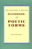 The Teachers and Writers Handbook of Poetic Forms by Edited by Ron Padgett 2nd (second) Edition [Paperback(2000)]