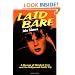 Laid Bare: A Memoir of Wrecked Lives and the Hollywood Death Trip