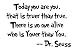 New Dr. Seuss Quote Vinyl wall Art Decal Decor  Today You Are