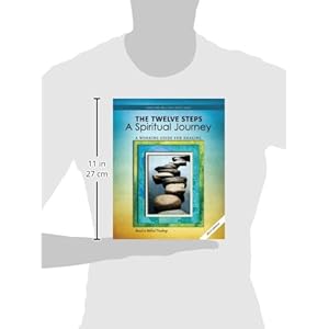 12 Steps: A Spiritual Journey (Tools for Recovery)
