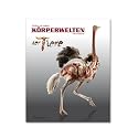 K&ouml;rperwelten der Tiere. Die Anatomie