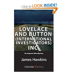 Lovelace and Button (International Investigators) Inc.  An Inspector Bliss Mystery