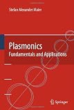 Plasmonics: Fundamentals and Applications