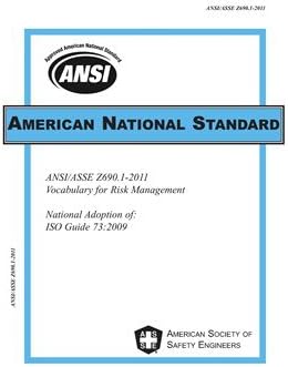 ANSI/ASSE Z690.1-2011 Vocabulary for Risk Management (National Adoption of: ISO Guide 73:2009)