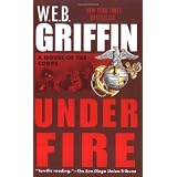 Under Fireby W.E.B. Griffin