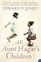 All Aunt Hagar's Children