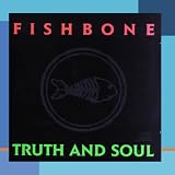 Truth and Soul
