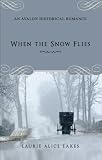When the snow flies