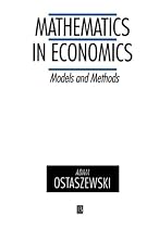 Mathematics in Economics: Models and Methods