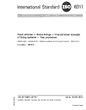 ISO 6311:1980, Road vehicles - Brake linings - Internal shear strength of lining material - Test procedure