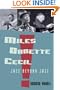 Miles, Ornette, Cecil: Jazz Beyond Jazz