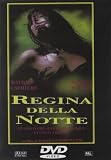 Regina Della Notte