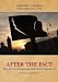 After the Fact: The Art of Historical Detection, Volume II