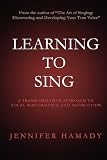Learning To Sing: A Transformative Approach to Vocal Performance and Instruction