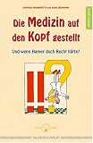 Die Medizin auf den Kopf gestellt - Und wenn Hamer doch Recht h&auml;tte? - Giorgio Mambretti, Jean Seraphin