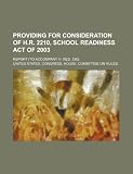 Providing for Consideration of H.R. 2210, School Readiness Act of 2003: Report (to Accompany H. Res. 336).
