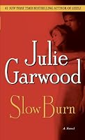 Slow Burn: A Novel