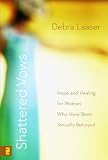 Shattered Vows: Hope and Healing for Women Who Have Been Sexually Betrayed 41Xs5F2Z8ML. SL160 Shattered Vows: Hope and Healing for Women Who Have Been Sexually Betrayed