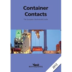 Container Contacts, 1 CD-ROM The European Multimodal Guide 2012 Edition. A to Z of the European Container industry
