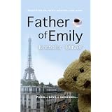 Father Of Emilyby Kristofer Oliver