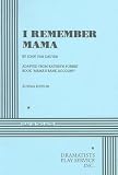 I Remember Mama: Play in Two Acts