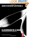 Adobe Photoshop Lightroom 3 Classroom...