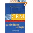 CRM at the Speed of Light, 3e by Paul Greenberg