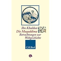 Die Muqaddima: Betrachtungen zur Weltgeschichte