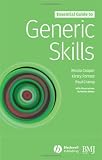Essential Guide to Generic Skills (Blackwells Essentials)