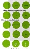 The Spectacle of the Scaffold (Penguin Great Ideas)