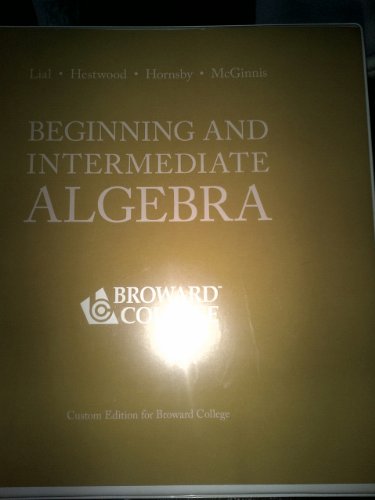 beginning and intermediate albegra beginning and intermediate algebrafourth edition